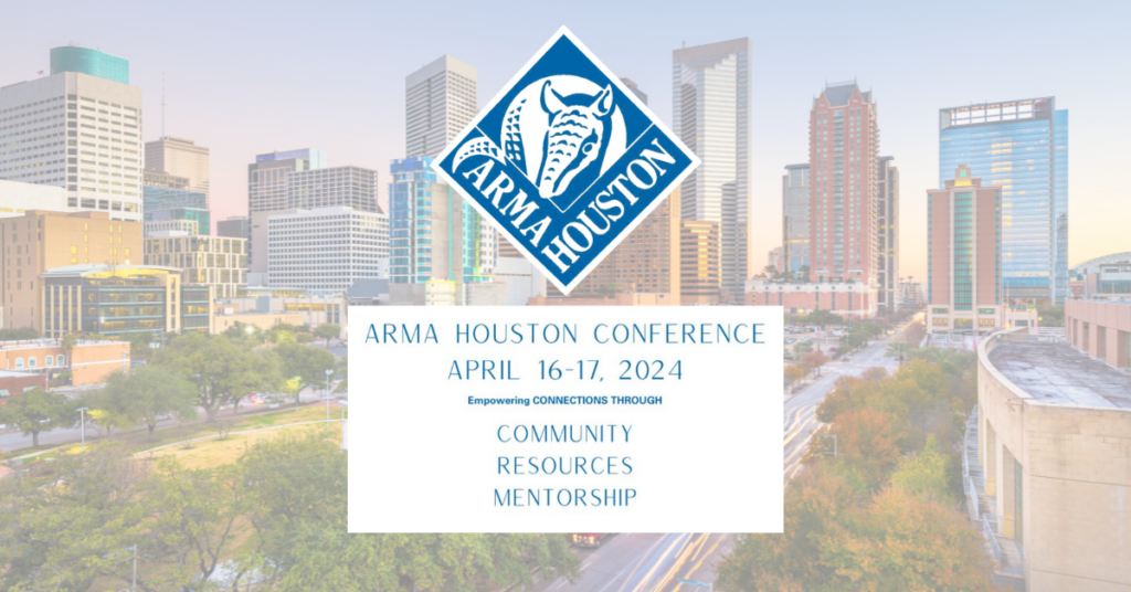 ARMA Houston 2024 Conference Blog Post Image