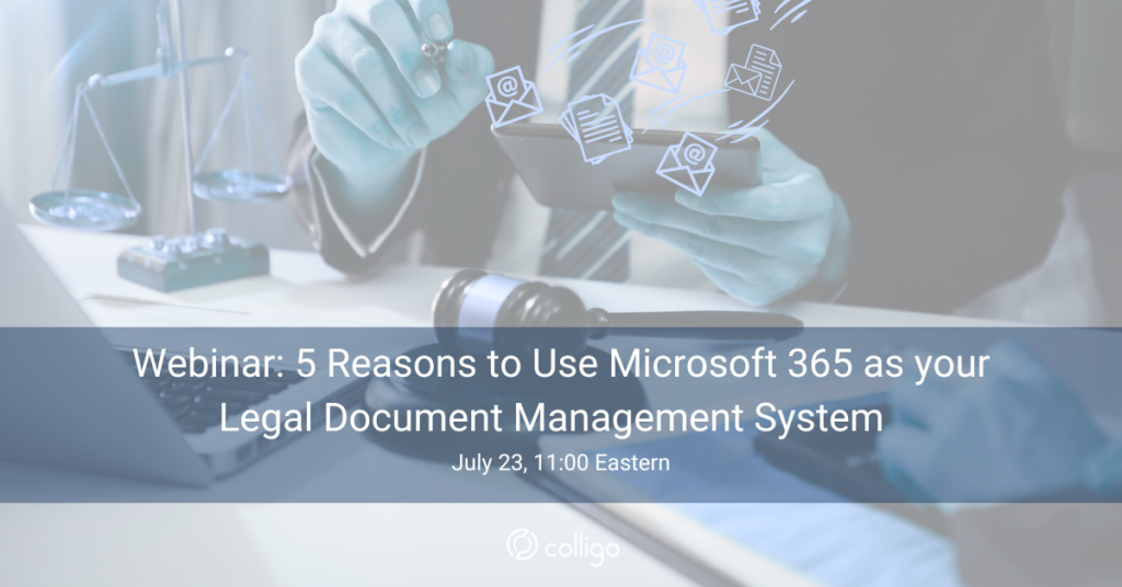 Webinar 5 Reasons to Use M365 as your Legal Document Management System - Image